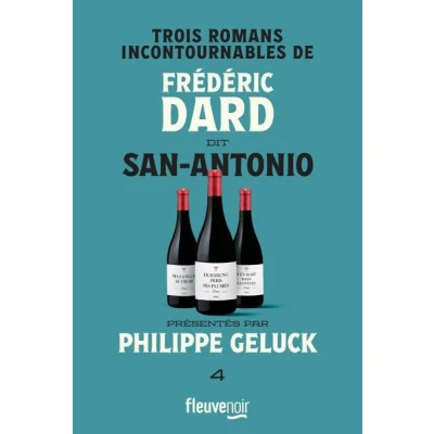 Image de Trois romans incontournables de Frédéric Dard dit San Antonio Tome 4
