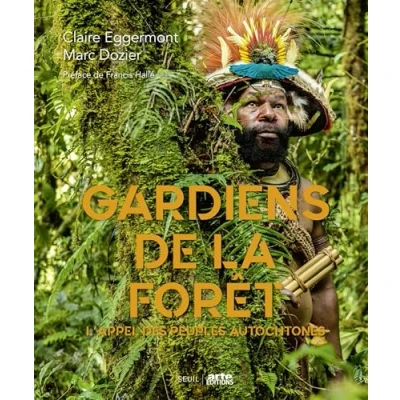 Afbeelding van Gardiens de la foret l&#039;appel des peuples autochtones
