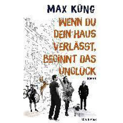 Afbeelding van Wenn du dein Haus verlässt, beginnt das Unglück