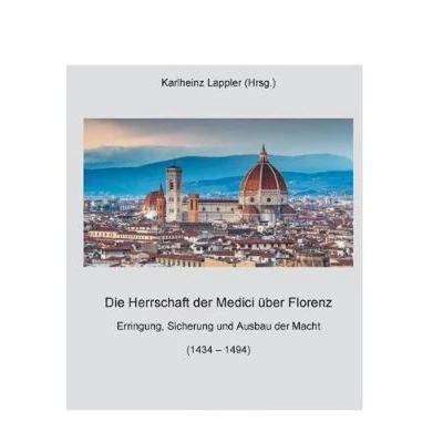 Afbeelding van Die Herrschaft der Medici über Florenz