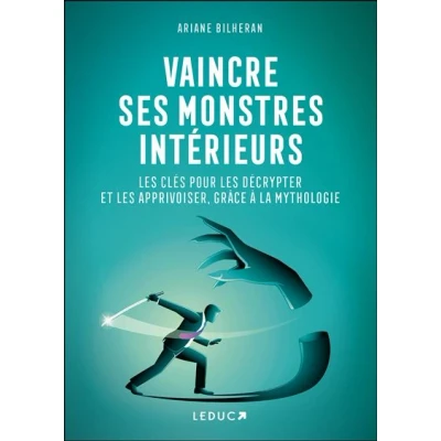 Image de Vaincre ses monstres intérieurs