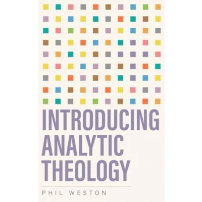Afbeelding van Introducing Analytic Theology