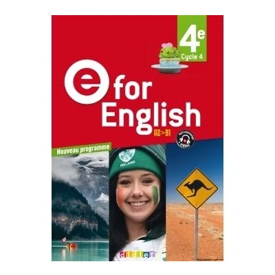 Image de E for English 4e Anglais Ed. 2017 Livre de l&#039;élève