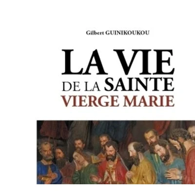 Image de la Vie de Sainte Vierge Marie