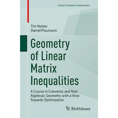 Afbeelding van Compact Textbooks in Mathematics Geometry of Linear Matrix Inequalities