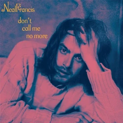 Afbeelding van Neal Francis Don&#039;t Call Me No More (7&quot; Single) (Coloured Vinyl)