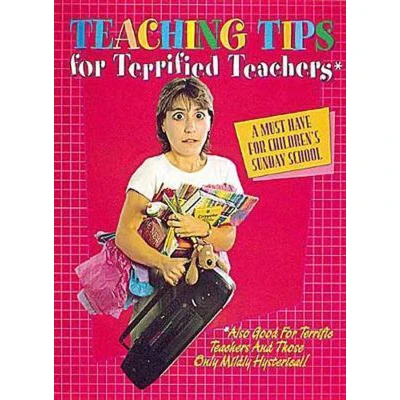 Afbeelding van Teaching Tips for Terrified Teachers