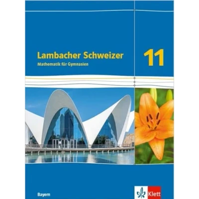 Afbeelding van Lambacher Schweizer Mathematik 11. Lösungen Klasse Ausgabe Bayern