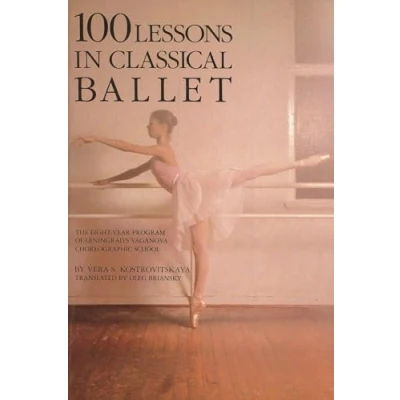 Afbeelding van 100 Lessons in Classical Ballet
