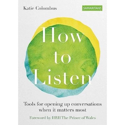 Afbeelding van How to Listen Tools for opening up conversations when it matters most