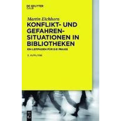 Afbeelding van Konflikt Und Gefahrensituationen in Bibliotheken