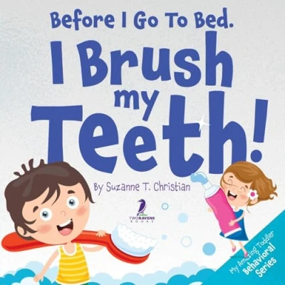 Afbeelding van My Amazing Toddler Behavioral Before I Go To Bed. Brush Teeth!