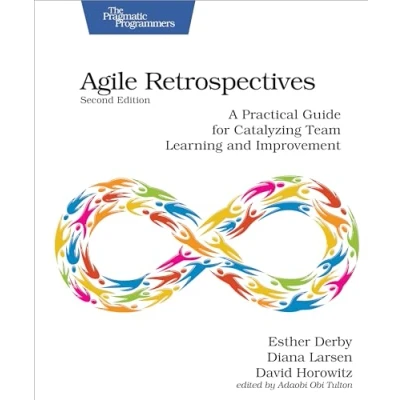 Afbeelding van Agile Retrospectives, Second Edition