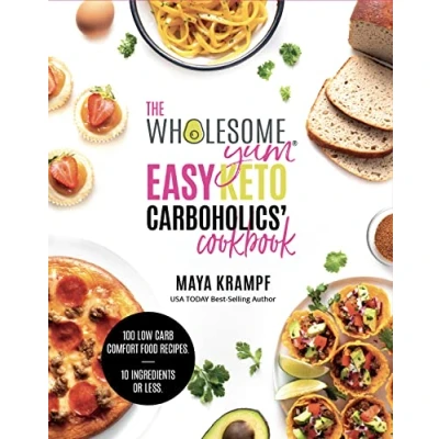 Afbeelding van The Wholesome Yum Easy Keto Carboholics&#039; Cookbook