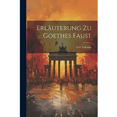 Afbeelding van Erläuterung Zu Goethes Faust