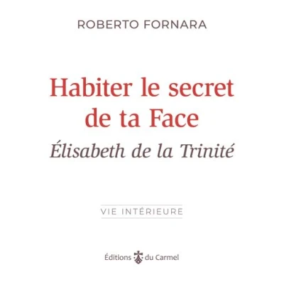 Image de Habiter le secret de ta Face