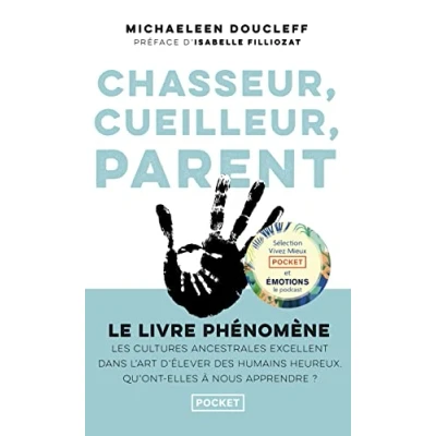Afbeelding van CHASSEUR CUEILLEUR PARENT L&#039;ART OUBLIE DES CULTURES ANCESTRA