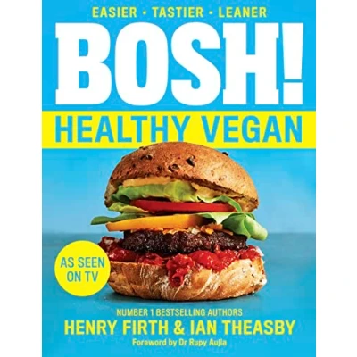 Afbeelding van BOSH Healthy Vegan Over 80 brandnew recipes with less fat, sugar and more taste As seen on ITV&#039;s &#039;Living the Veg&#039; Brand New Times Bestselling Cook Book Authors