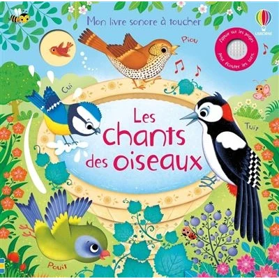 Image de Le chant des oiseaux Mon livre sonore à toucher Dès 1 an