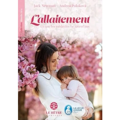 Afbeelding van L&#039;ALLAITEMENT CE QUE LES MEDECINS NE SAVENT PAS