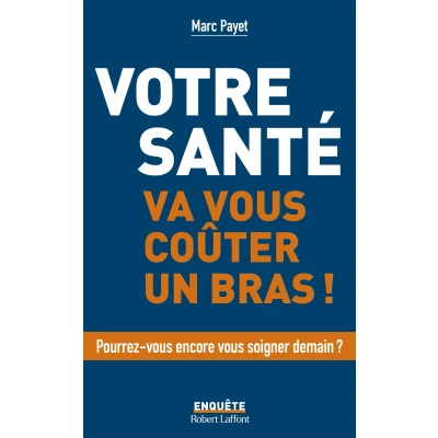 Afbeelding van Votre sante va vous couter un bras ou les deux