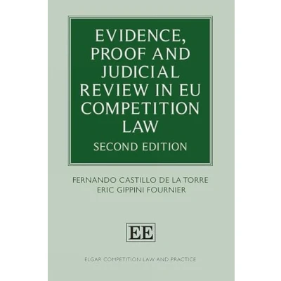 Afbeelding van Elgar Competition Law and Practice series Evidence, Proof Judicial Review in EU