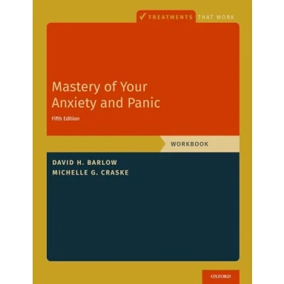 Afbeelding van Treatments That Work Mastery of Your Anxiety and Panic