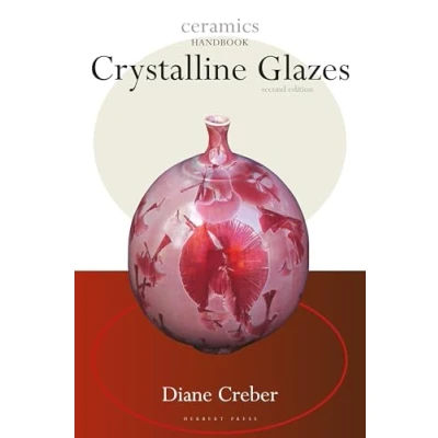 Afbeelding van Ceramics Handbooks Crystalline Glazes