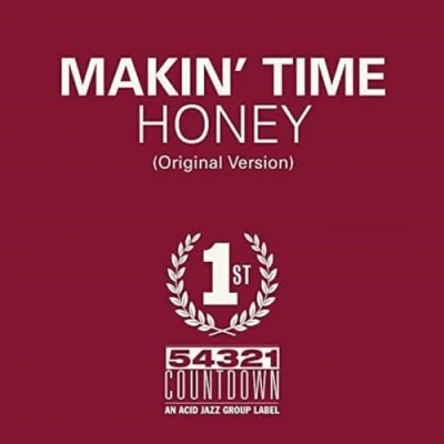 Afbeelding van Makin Time Honey / Take What You..