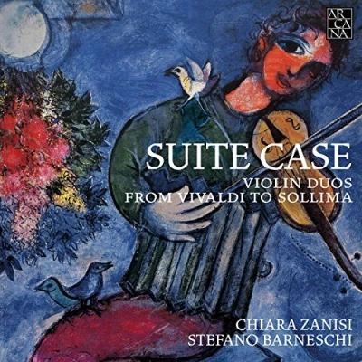 Afbeelding van Chiara Zanisi Stefano Barneschi Suite Case Violin Duos From Vivaldi To Sollima (CD)