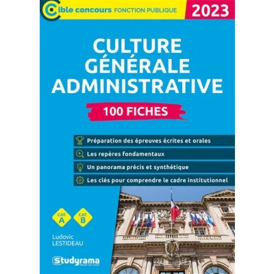 Image de Culture générale administrative 100 fiches (Catégories A et B Édition 2023)