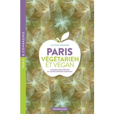 Image de Paris Végétarien et Vegan Les meilleurs restos autres bonnes adresses