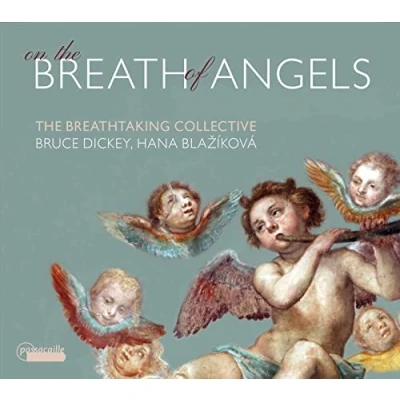 Afbeelding van Hana Blazikova &amp; Bruce Dickey On The Breath Of Angels (CD)