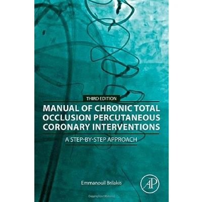 Afbeelding van Manual of Chronic Total Occlusion Percutaneous Coronary Interventions