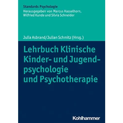 Afbeelding van Lehrbuch Klinische Kinder Und Jugendpsychologie Psychotherapie