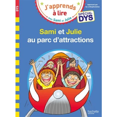 Image de Sami et Julie Spécial DYS (dyslexie) au parc d&#039;attractions