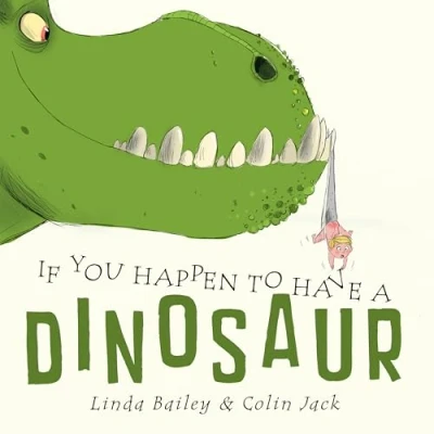 Afbeelding van If You Happen to Have a Dinosaur