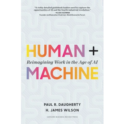 Afbeelding van Human + Machine: Reimagining Work in the Age of AI