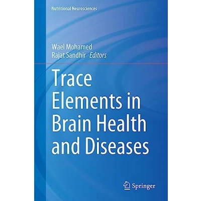 Afbeelding van Nutritional Neurosciences Trace Elements in Brain Health and Diseases