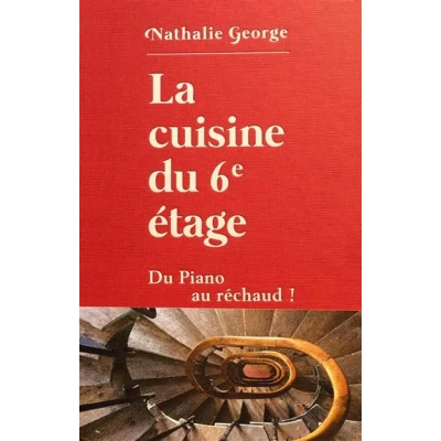 Image de La cuisine du 6e étage Edition limitée + carnet offert
