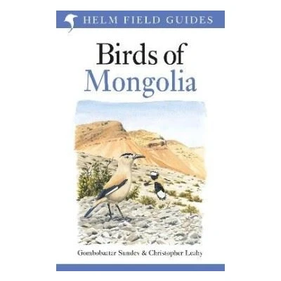 Image de BIRDS OF MONGOLIA (HELM FIELD GUIDE) ING