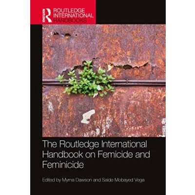 Afbeelding van Routledge International Handbooks The Handbook on Femicide and Feminicide