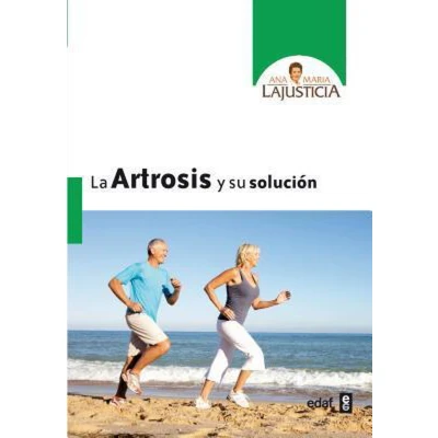 Afbeelding van La Artrosis y Su Solucion