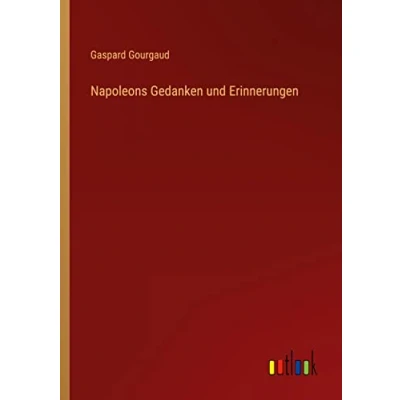 Afbeelding van Napoleons Gedanken und Erinnerungen