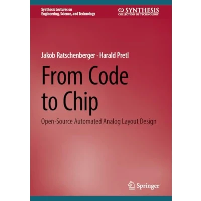 Afbeelding van Synthesis Lectures on Engineering, Science, and Technology From Code to Chip