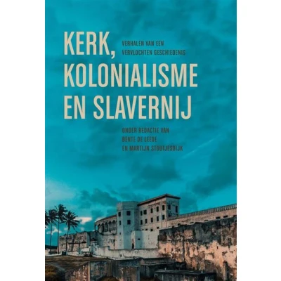 Image de Kerk, kolonialisme en slavernij