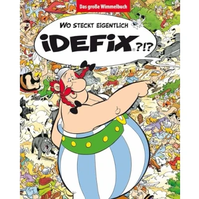 Afbeelding van Wo steckt eigentlich Idefix? Das große Wimmelbuch