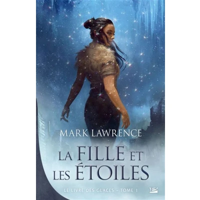 Image de Le Livre des glaces, T1 : La Fille et les Étoiles