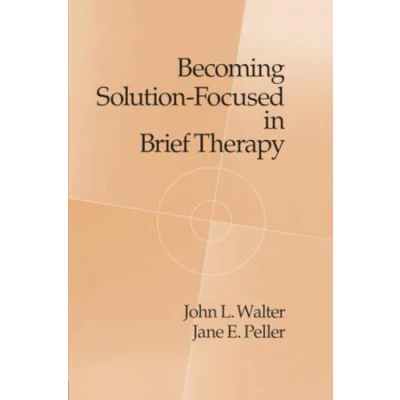 Afbeelding van Becoming Solution Focused in Brief Therapy