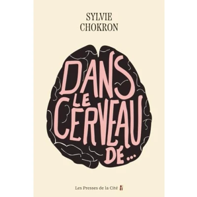 Afbeelding van DANS LE CERVEAU DE